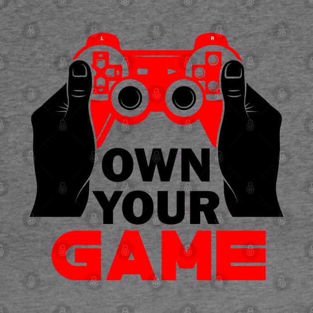 Own your Game by busines_night